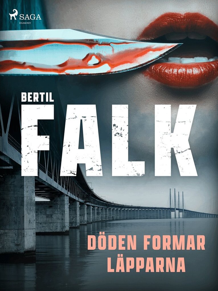 Bertil Falk - Döden formar läpparna, E-bok