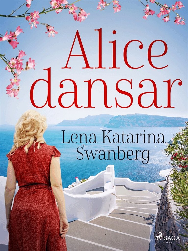 Lena Katarina Swanberg - Alice dansar, E-bok