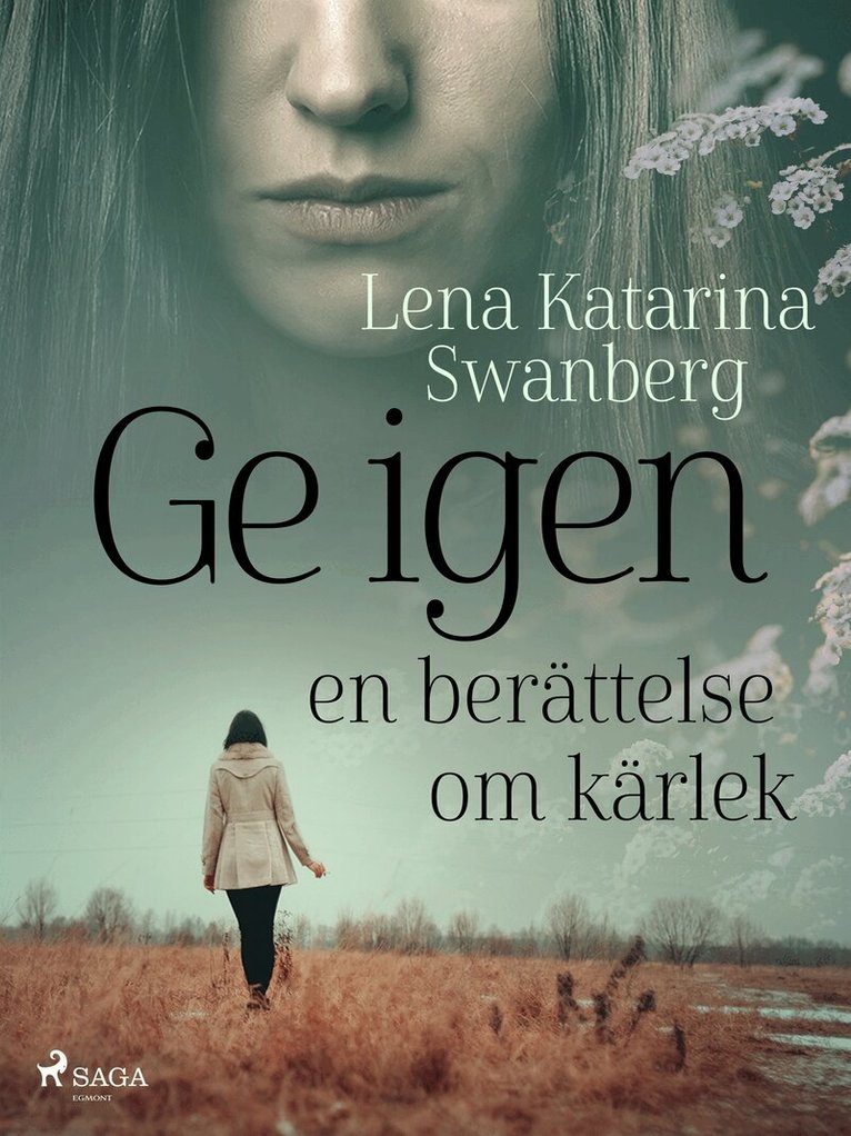 Lena Katarina Swanberg - Ge igen, E-bok