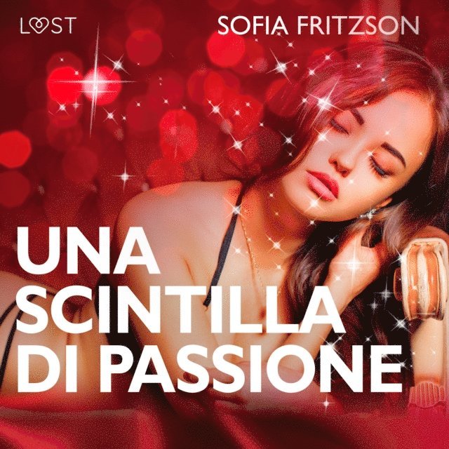 Fritzson - Una scintilla di passione - Racconto erotico, Ljudbok. Tillgänglighet: Lägg i varukorg
