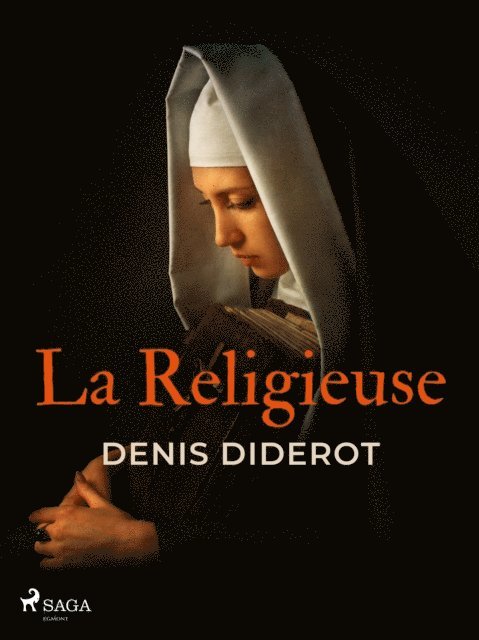 Denis Diderot - La Religieuse, E-bok