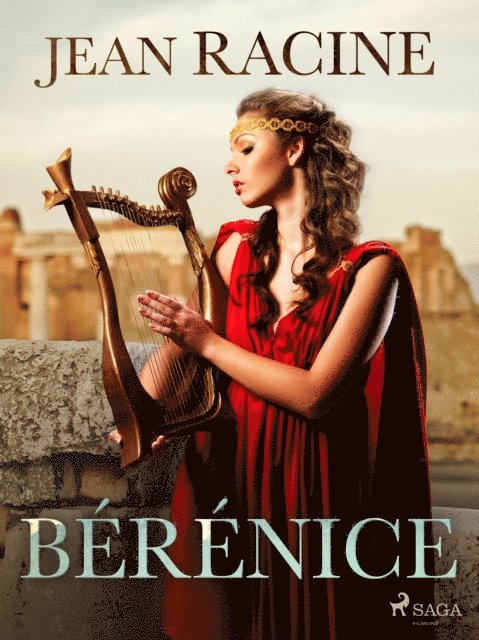 Jean Racine - Bérénice, E-bok