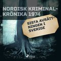 Sista avrttningen i Sverige