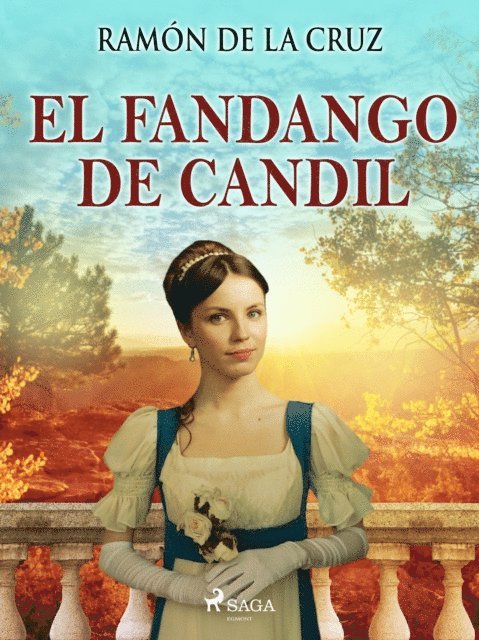 Ramon de la Cruz - El fandango de candil, E-bok