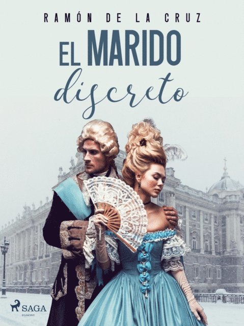 Ramon de la Cruz - El marido discreto, E-bok
