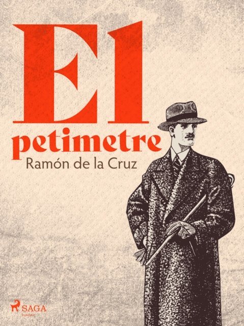 Ramon de la Cruz - El petimetre, E-bok