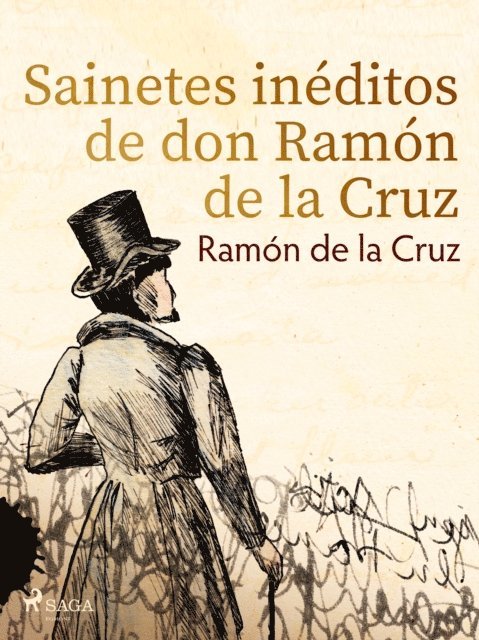 Ramon de la Cruz - Sainetes inéditos de don Ramón de la Cruz, E-bok