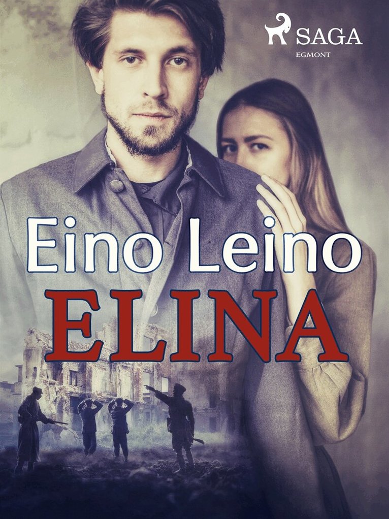 Eino Leino - Elina, E-bok