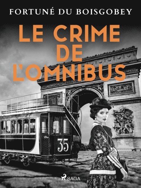 Fortune du Boisgobey - Le Crime de l'Omnibus, E-bok
