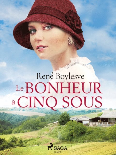 Rene Boylesve - Le Bonheur à Cinq Sous, E-bok