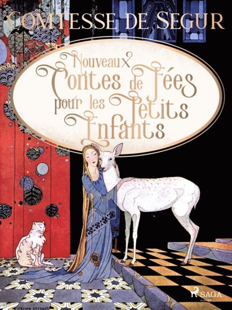 Comtesse de Segur - Nouveaux Contes de Fées pour les Petits Enfants, E-bok