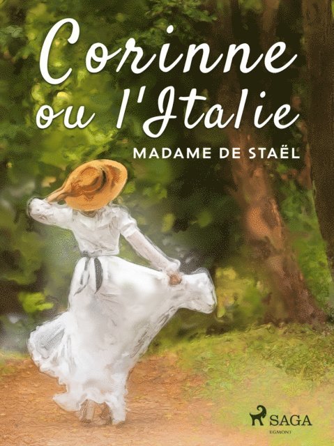 Madame de Stael - Corinne ou l'Italie, E-bok