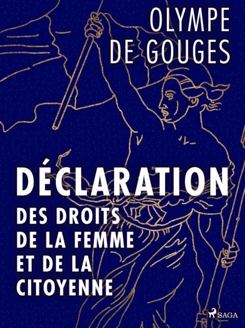 Olympe de Gouges - Déclaration des Droits de la Femme et de la Citoyenne, E-bok