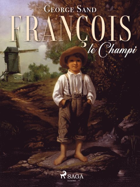 George Sand - François le Champi, E-bok