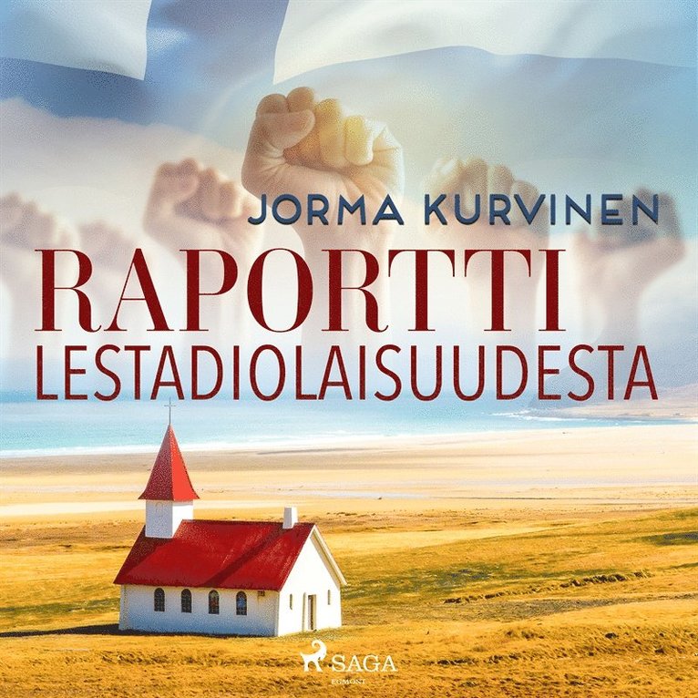 Jorma Kurvinen - Raportti lestadiolaisuudesta, Ljudbok