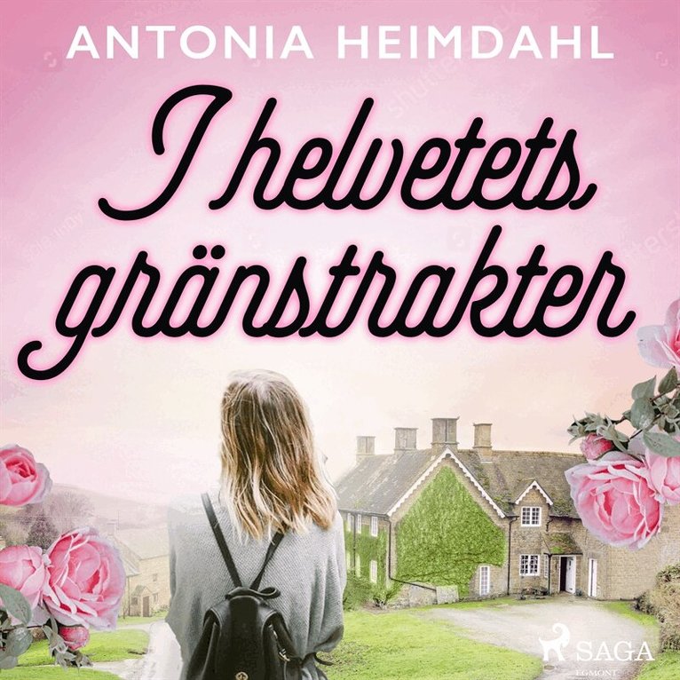 Antonia Heimdahl - I helvetets gränstrakter, Ljudbok