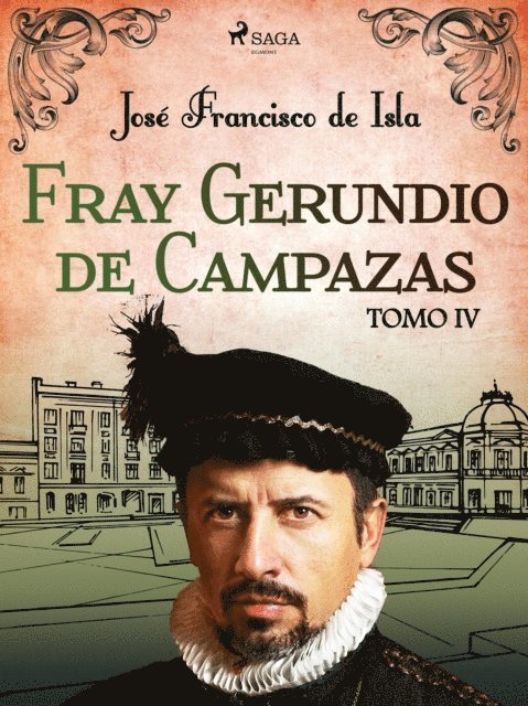 Jose Francisco de Isla - Fray Gerundio de Campazas. Tomo IV, E-bok. Tillgänglighet: Lägg i varukorg