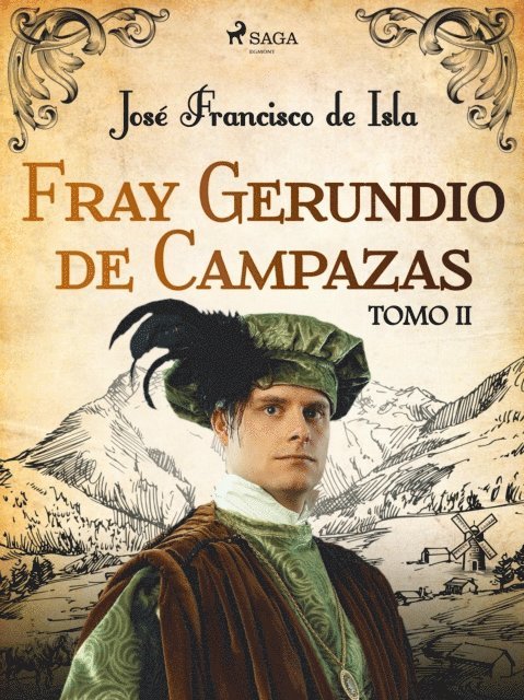 Jose Francisco de Isla - Fray Gerundio de Campazas. Tomo II, E-bok. Tillgänglighet: Lägg i varukorg