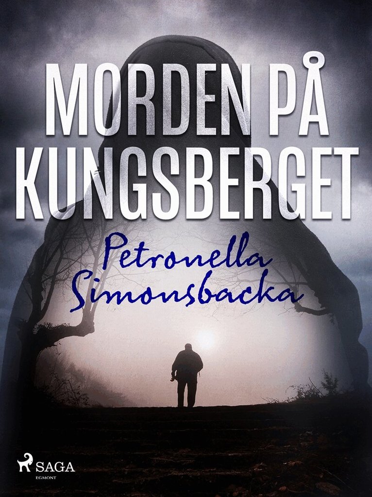 Petronella Simonsbacka - Morden på Kungsberget, E-bok