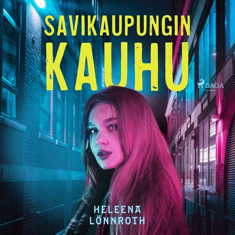 Heleena Lönnroth - Savikaupungin kauhu, Ljudbok