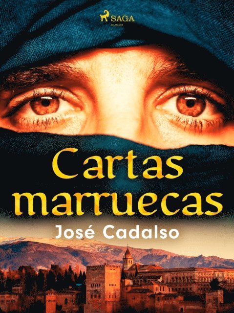 Jose Cadalso - Cartas marruecas, E-bok