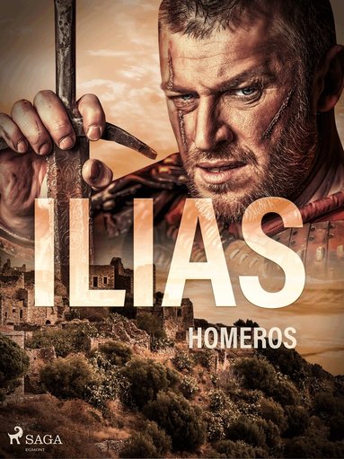Homeros - Ilias, E-bok