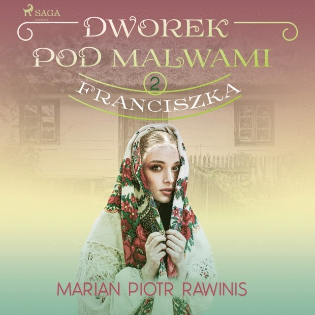 Rawinis - Dworek pod Malwami 2 - Franciszka, Ljudbok