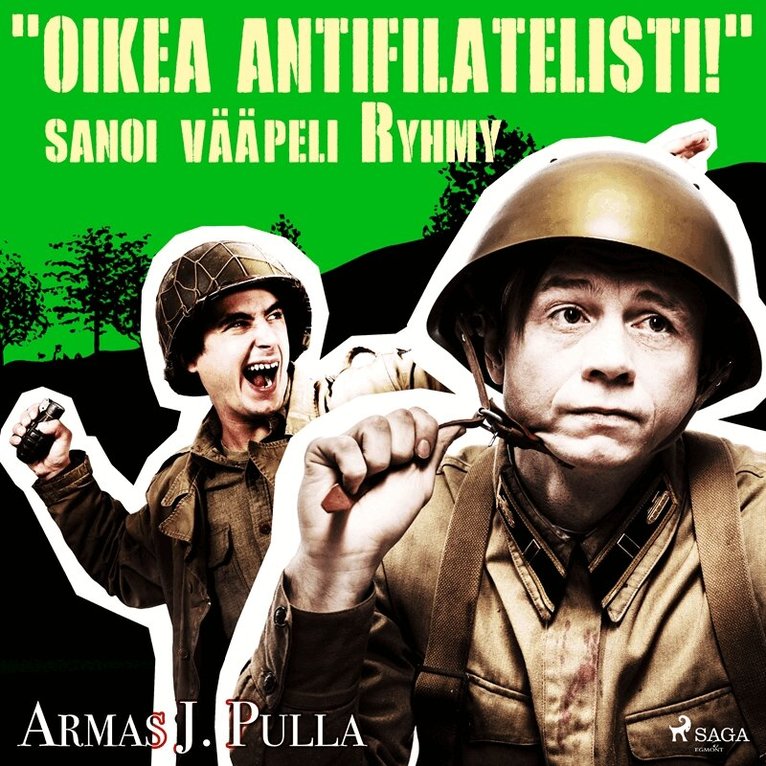 Armas J. Pulla - 'Oikea antifilatelisti!' sanoi vääpeli Ryhmy, Ljudbok