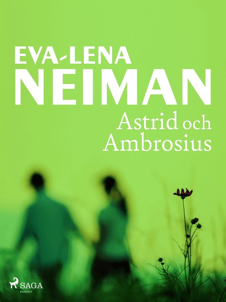 Eva-Lena Neiman - Astrid och Ambrosius, E-bok