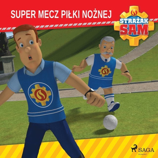 Mattel - Strażak Sam - Super mecz piłki nożnej, Ljudbok