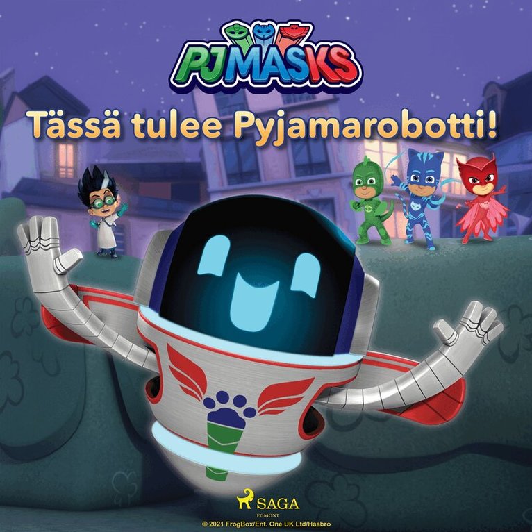eOne - Pyjamasankarit - Tässä tulee Pyjamarobotti!, Ljudbok