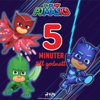 Pyjamashjltarna - Fem minuter till godnatt