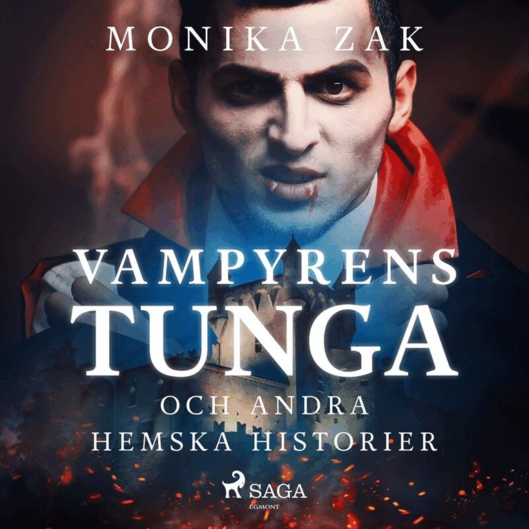Monica Zak - Vampyrens tunga och andra hemska historier, Ljudbok
