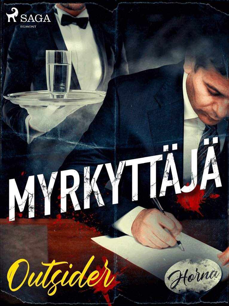 Outsider - Myrkyttäjä, E-bok
