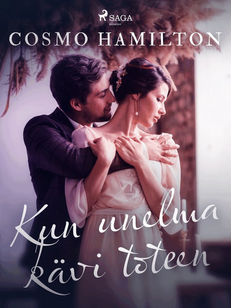 Cosmo Hamilton - Kun unelma kävi toteen, E-bok