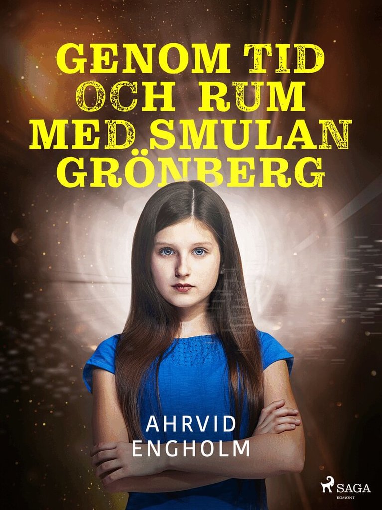 Ahrvid Engholm - Genom tid och rum med Smulan Grönberg, E-bok
