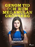 Genom tid och rum med Smulan Grönberg