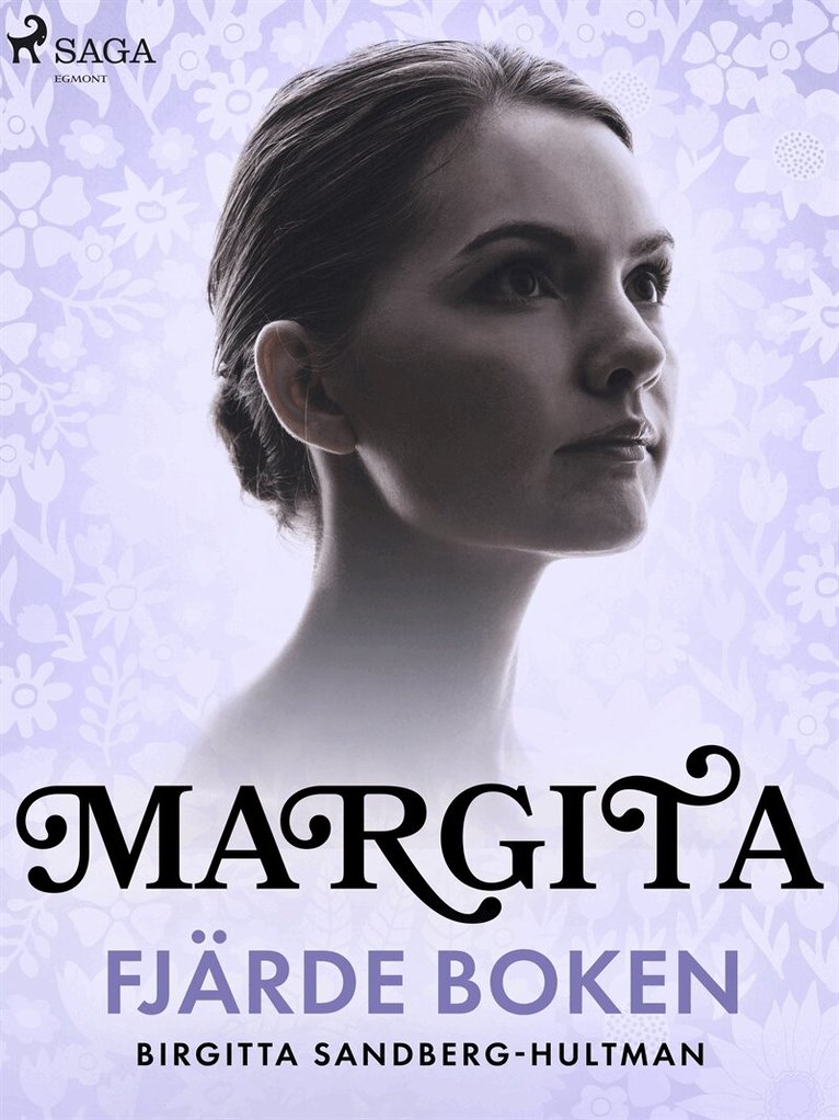 Birgitta Sandberg-Hultman - Margita. Fjärde boken, E-bok