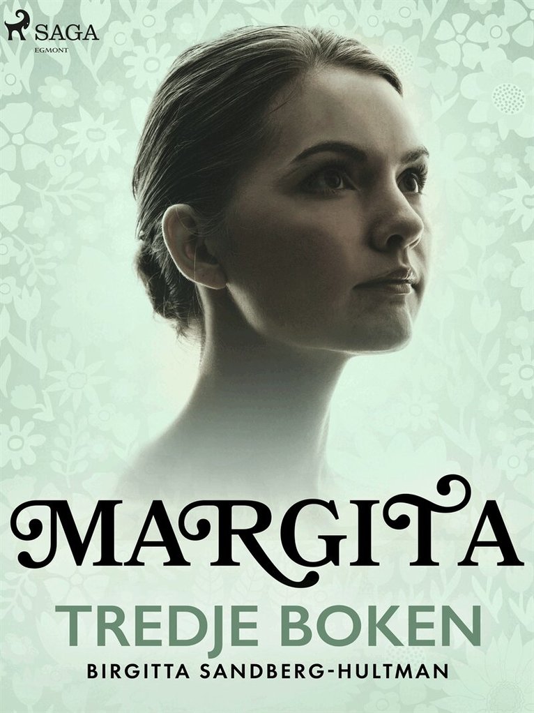Birgitta Sandberg-Hultman - Margita. Tredje boken, E-bok
