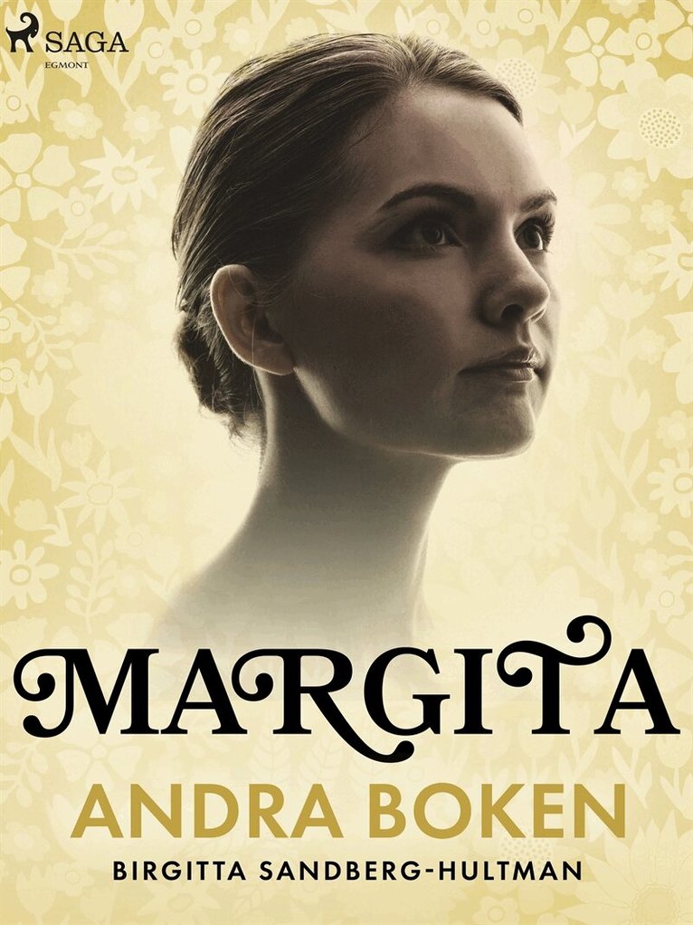 Birgitta Sandberg-Hultman - Margita. Andra boken, E-bok