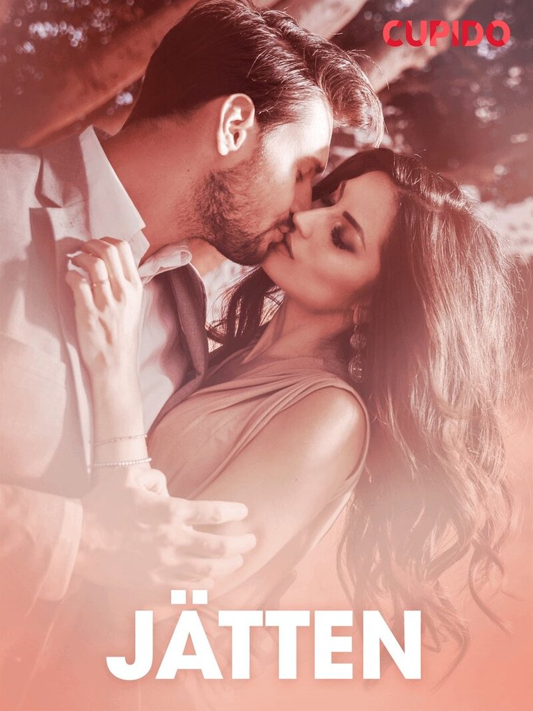 Cupido - Jätten – erotisk novell, E-bok
