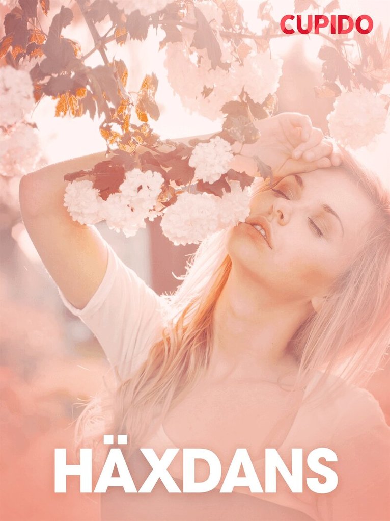 Cupido - Häxdans – erotisk novell, E-bok