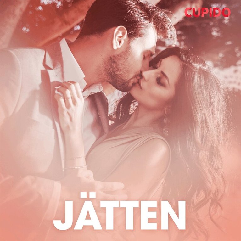 Cupido - Jätten – erotisk novell, Ljudbok