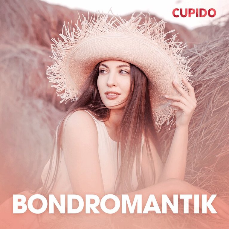 Cupido - Bondromantik – erotisk novell, Ljudbok. Tillgänglighet: Lägg i varukorg