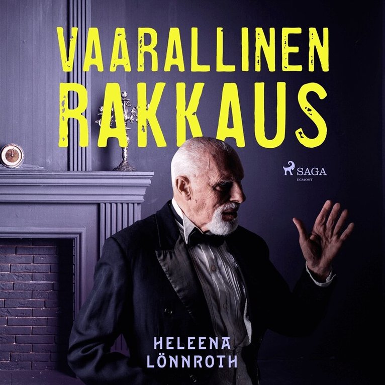 Heleena Lönnroth - Vaarallinen rakkaus, Ljudbok