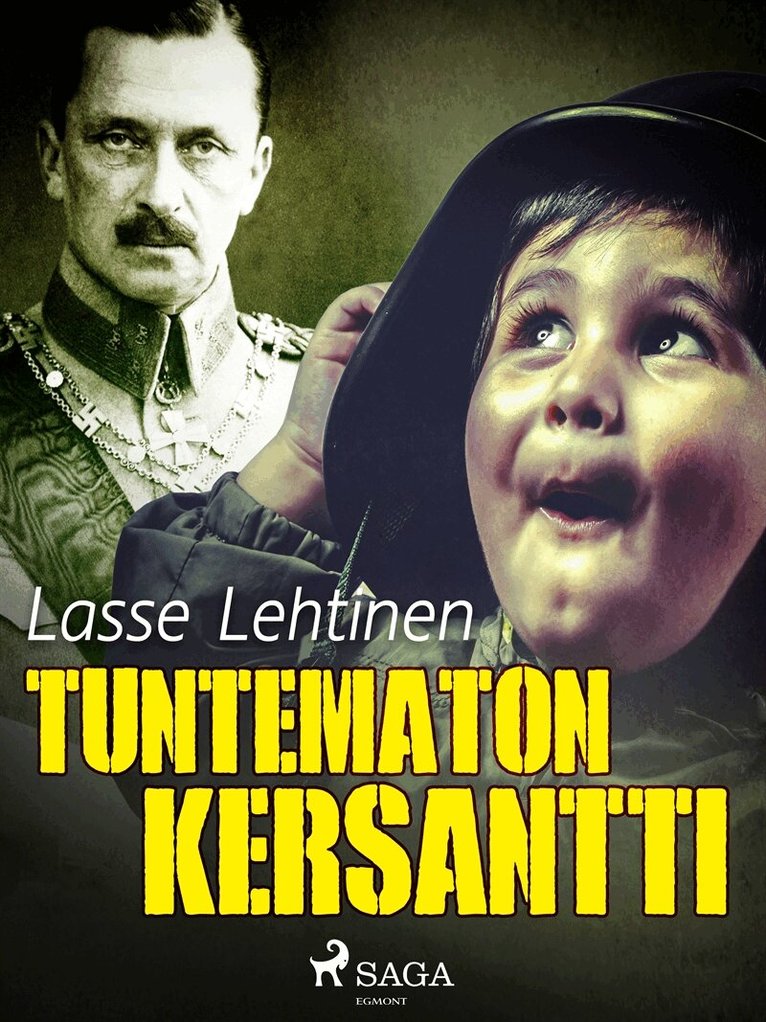 Lasse Lehtinen - Tuntematon kersantti, E-bok