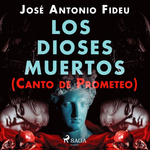 Martinez - Los dioses muertos (Canto de Prometeo), Ljudbok
