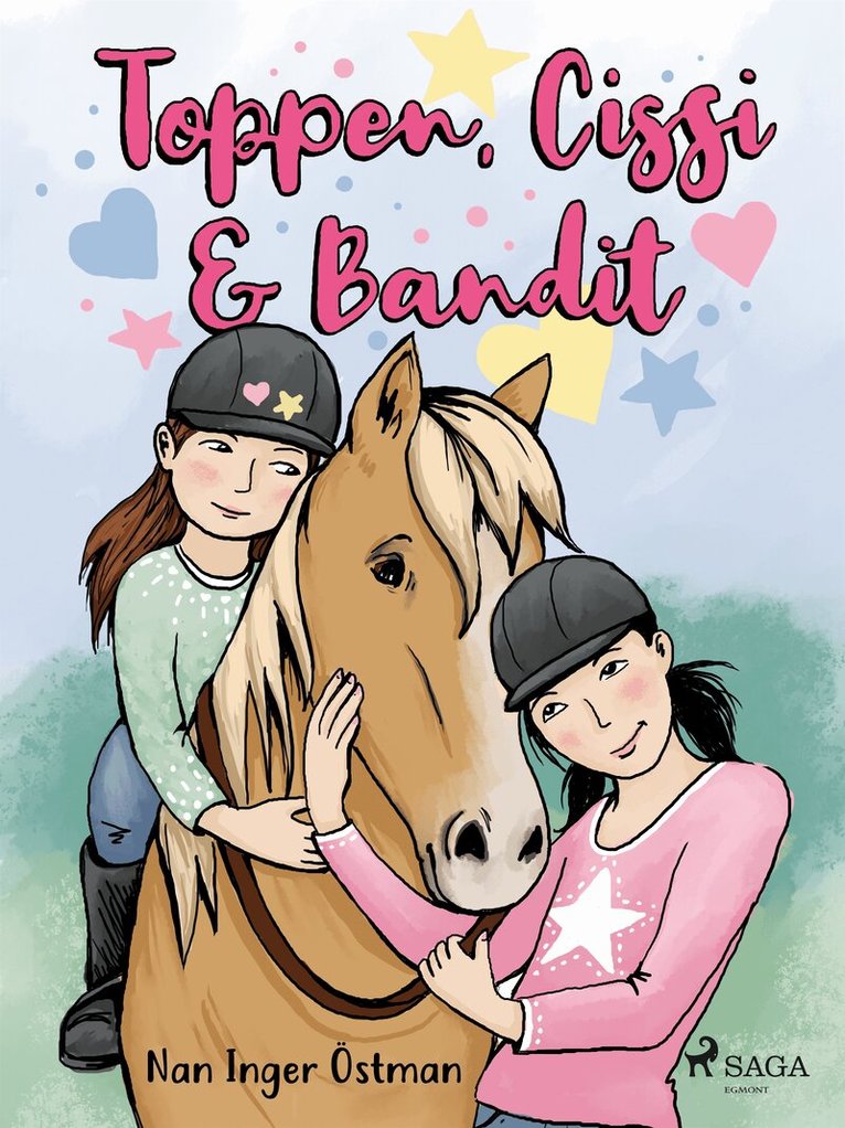 Nan Inger Östman - Toppen, Cissi och Bandit, E-bok