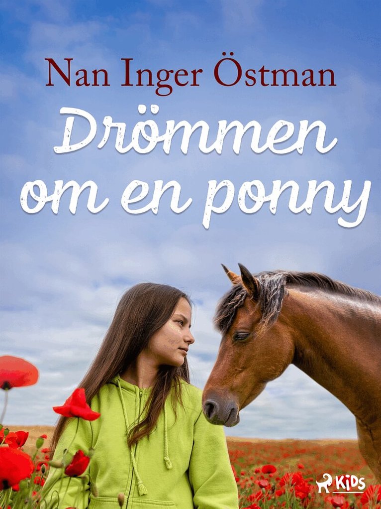 Nan Inger Östman - Drömmen om en ponny, E-bok
