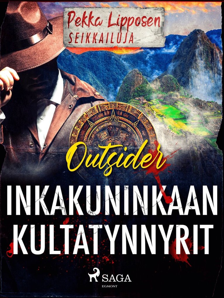 Outsider - Inkakuninkaan kultatynnyrit, E-bok